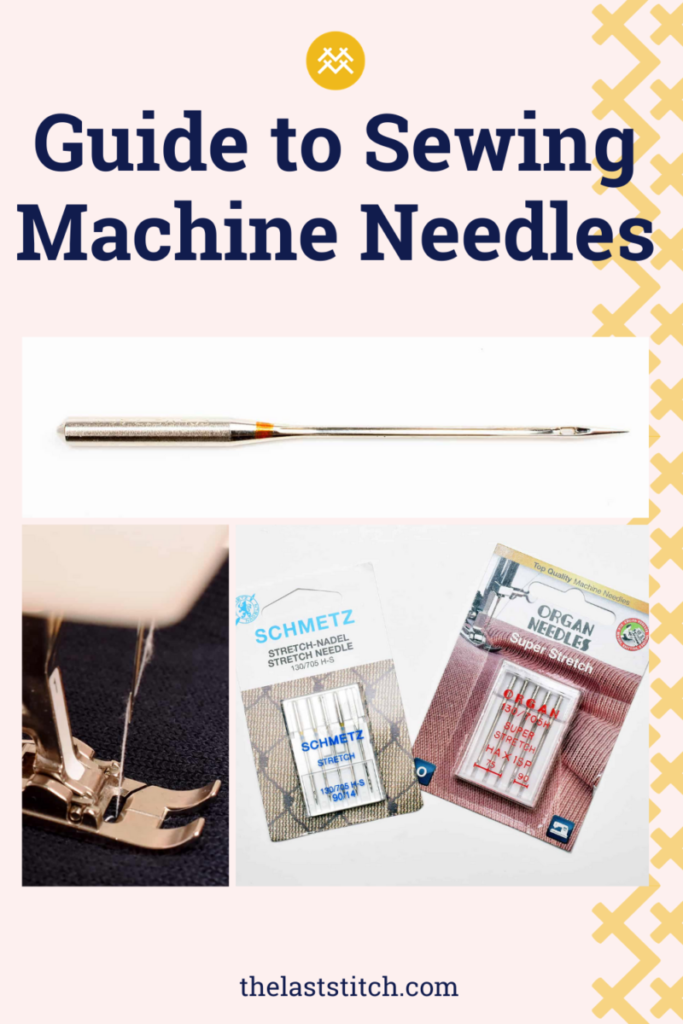 Guide to sewing machine needles for knits - The Last Stitch