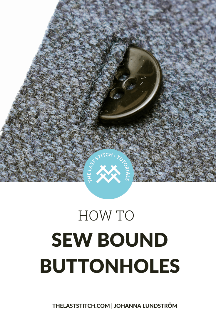 This easy bound buttonholes method gives the most accurate results, especially if you are a beginner when it comes to sewing bound buttonholes