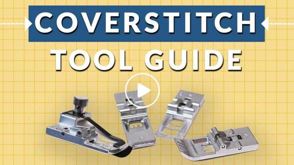 video guide to coverstitch tools